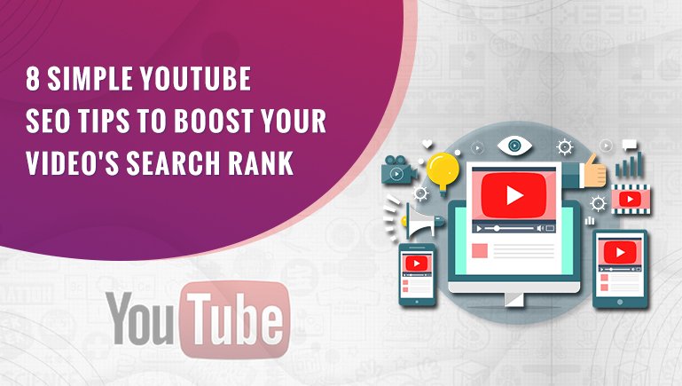 8 Simple YouTube SEO Tips to Boost Your Video’s Search Rank