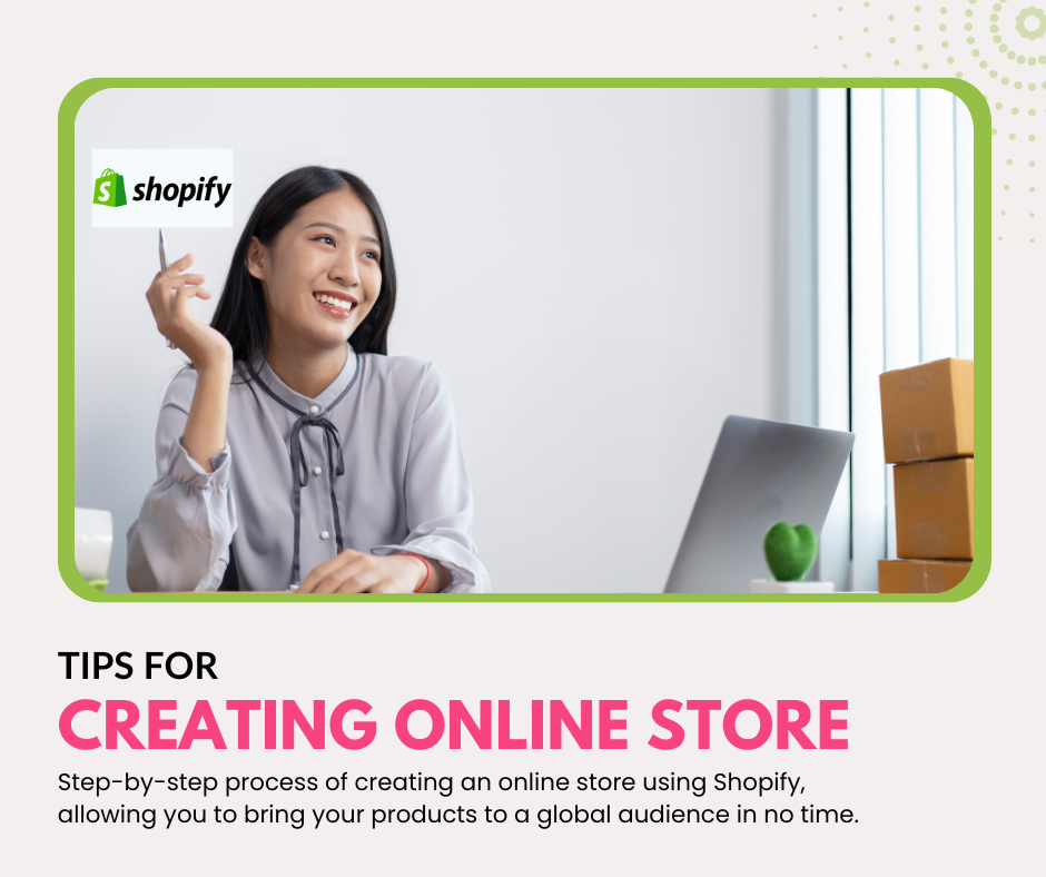 Creating an Online Store Easily with Shopify: A Step-by-Step Guide