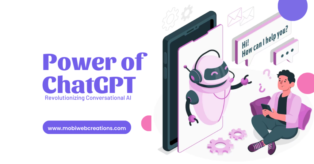 Unleashing ChatGPT’s Potential: Revolutionizing Conversational AI