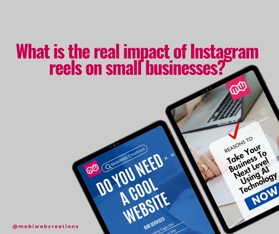 What Is the Real Impact of Instagram Reels on Small Businesses?
